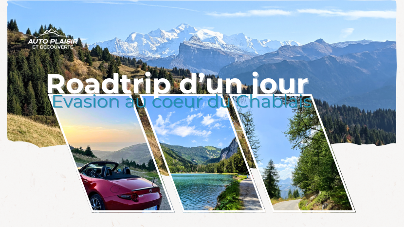 Roadtrip d'un Jour : Evasion au coeur du chablais
